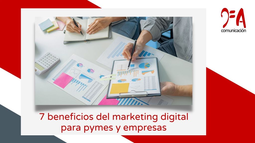 7 beneficios del marketing digital para pymes y empresas
